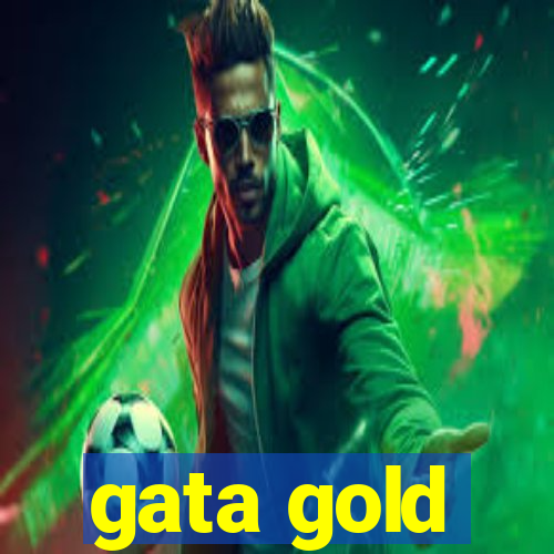 gata gold